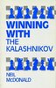 Winning with the Kalashnikov