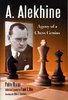 A. Alekhine - Agony of a Chess Genius