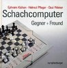 Schachcomputer - Gegner + Freund