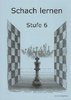 Schach lernen - Stufe 6