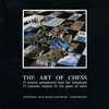 The Art of Chess - 15 centuries inspired by the game of chess