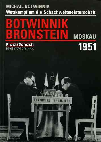 Botwinnik - Bronstein Wettkampf um die Schachweltmeisterschaft Moskau 1951