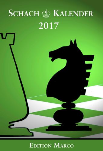 Schachkalender 2017 (I)