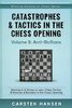 Catastrophes & Tactics in the Chess Opening 5