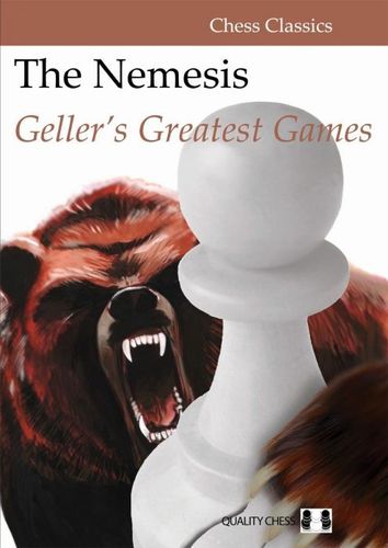 The Nemesis - Geller’s Greatest Games