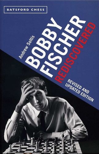 Bobby Fischer Rediscovered