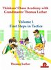 Thinkers’ Chess Academy - vol. 1