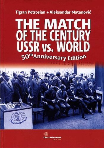 The Match of the Century USSR vs. World