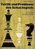 Taktik und Probleme des Schachspiels
