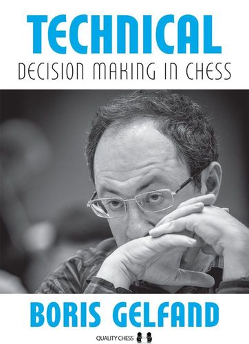 Technical Decision Making in Chess