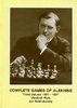 Complete Games of Alekhine 3. Volume: 1925-1927