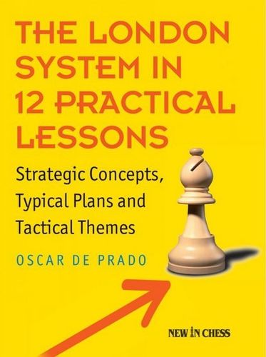 The London System in 12 Practical Lessons