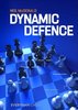 Dynamic Defence