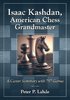 Isaac Kashdan - American Chess Grandmaster