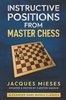 Instructive Positions from Master Chess
