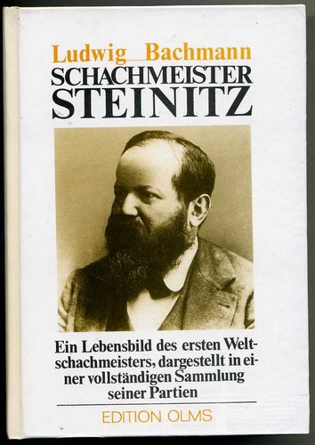 Schachmeister Steinitz - Band 1-2 (1859-1883)
