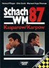 Schach-WM '87 Kasparow - Karpow